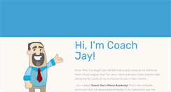 Desktop Screenshot of coachjayschessacademy.com